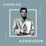 Charles Aznavour - Charles Aznavour - Souffle du Passé '2021