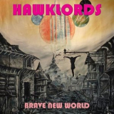 Hawklords - Brave New World '2018