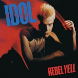 Billy Idol - Rebel Yell '1983