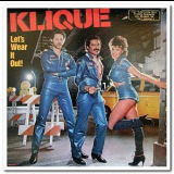 Klique - Let's Wear It Out! & Love Cycles '1982