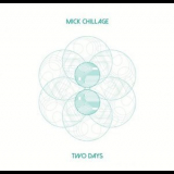 Mick Chillage - Two Days '2020