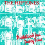 The Heptones - Nightfood Ina Party Time '1976