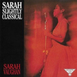 Sarah Vaughan - Sarah Slightly Classical '2022