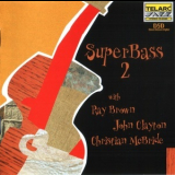 Ray Brown - SuperBass 2 '2001