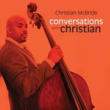 Christian McBride - Conversations With Christian '2011