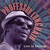 Professor Longhair - Live in Chicago '2016