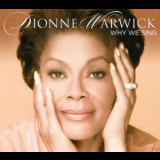 Dionne Warwick - Why We Sing '2008