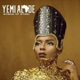 Yemi Alade - Woman Of Steel '2019