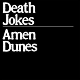 Amen Dunes - Death Jokes '2024