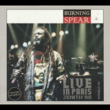 Burning Spear - Burning Spear Live in Paris Zenith '88 '1988