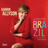 Karrin Allyson - A Kiss for Brazil '2024