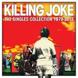 Killing Joke - The Singles Collection 1979-2012 '2013