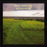 Bonnie 'prince' Billy - Ease Down The Road '2001