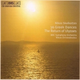 Nikos Skalkottas - 36 Greek Dances; The Return Of Ulysses '2003