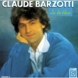 Claude Barzotti - J'Ai Les Bleus '1987