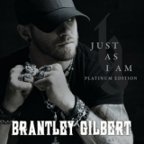 Brantley Gilbert - Just As I Am '2014