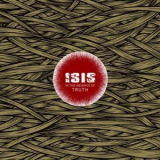 Isis - In The Absence Of Truth '2006