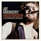 Joe Grushecky - Houserocker: A Joe Grushecky Anthology '2024