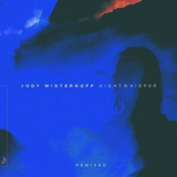 Jody Wisternoff - Nightwhisper (Remixed) '2020
