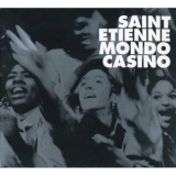 Saint Etienne - Mondo Casino '2018