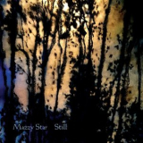 Mazzy Star - Still '2018