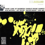 Charlie Rouse - Takin' Care of Business '1960