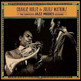 Charlie Rouse - The Complete Jazz Modes Sessions '2016