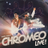 Chromeo - Date Night Chromeo Live! '2021