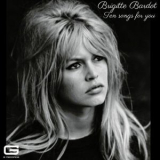 Brigitte Bardot - Ten Songs for you '2022