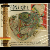 Fiona Apple - The Idler Wheel Is Wiser Than The Driver Of The Screw And Whipping Cords Will Serve You More Than Ropes Will Ever Do '2012