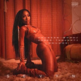 Sevyn Streeter - Drunken Wordz Sober Thoughtz '2022