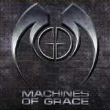 Machines Of Grace - Machines Of Grace '2009