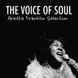 Aretha Franklin - The Voice Of Soul: Aretha Franklin Selection '2018