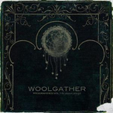 Woolgather - Programmes Vol. I - The Pleasure Principle '2009