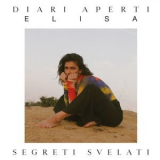 Elisa - Diari aperti (Segreti Svelati) '2019