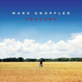 Mark Knopfler - Tracker '2015