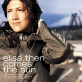 Elisa - Then Comes the Sun '2001