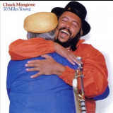 Chuck Mangione - 70 Miles Young  '1982