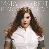 Mary Lambert - Heart On My Sleeve '2020