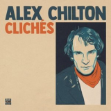 Alex Chilton - Clichés '1993