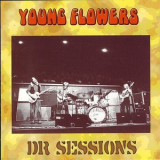 Young Flowers - DR Sessions '2004