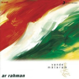 A.R. Rahman - Vande Mataram '1997