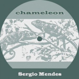 Sergio Mendes - Chameleon '2019