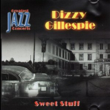 Dizzy Gillespie - Greatest Jazz Concerts: Sweet Stuff '2001