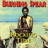 Burning Spear - Rocking Time '1974