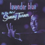 Turner, Sammy - Lavender Blue - The Very Best '2001