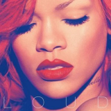 Rihanna - Loud '2010