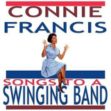 Connie Francis - Songs To A Swinging Band '1960