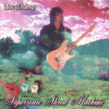 Joe Stump - Supersonic Shred Machine '1996