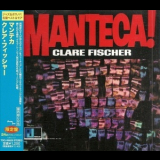 Clare Fischer - Manteca! '1965